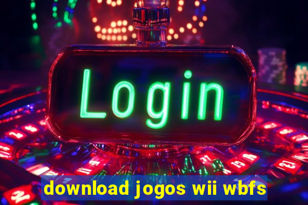 download jogos wii wbfs